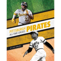Pittsburgh Pirates All-Time Greats