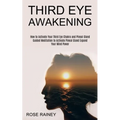 Third Eye Awakening: Guided Meditation to Activate Pineal Gland Expand Your Mind Power (How to Activate Your Third Eye Chakra and Pineal Gland)