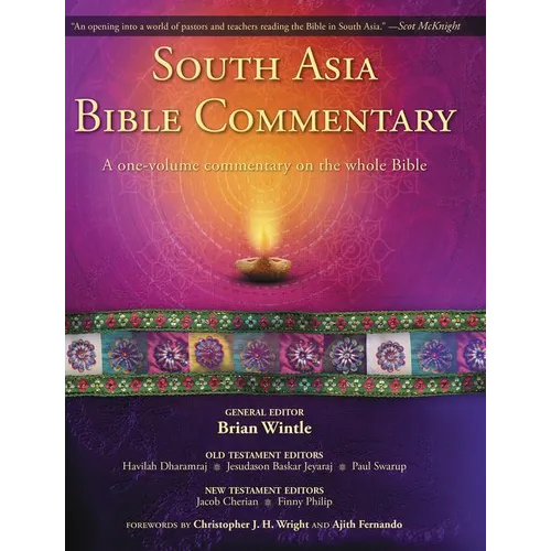 South Asia Bible Commentary: A One-Volume Commentary on the Whole Bible