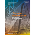Glass in Architecture from the Pre- To the Post-Industrial Era: Production, Use and Conservation