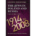The Jews in Poland and Russia Volume III