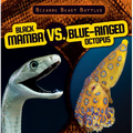 Black Mamba vs. Blue-Ringed Octopus