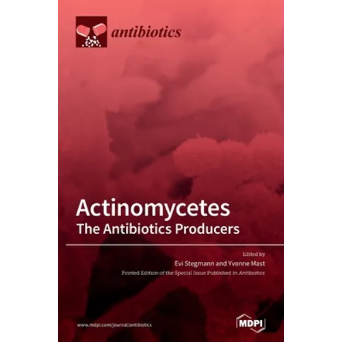 Actinomycetes: The Antibiotics Producers