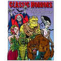 Classic Horrors: The Ultimate Classic Monsters Coloring Book
