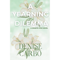 A Yearning Dilemma