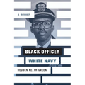 Black Officer, White Navy: A Memoir