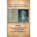 The Turin Shroud: Physical Evidence of Life After Death?: (With Insights from a Jewish Perspective)