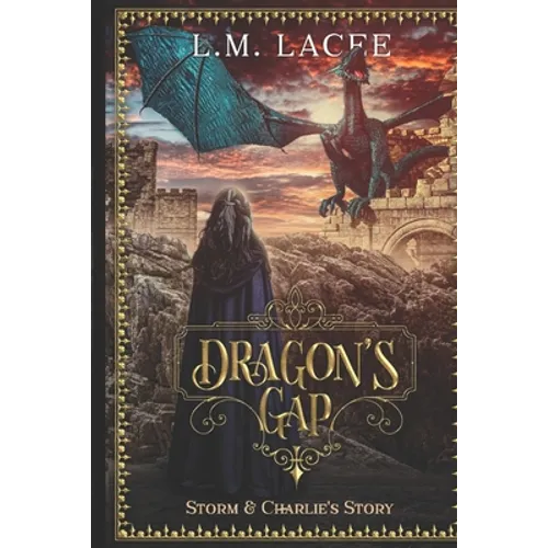 Dragon's Gap: Storm and Charlie's Story