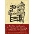 Teaching social studies for critical, active citizenship in Aotearoa New Zealanmd