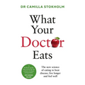 What Your Doctor Eats