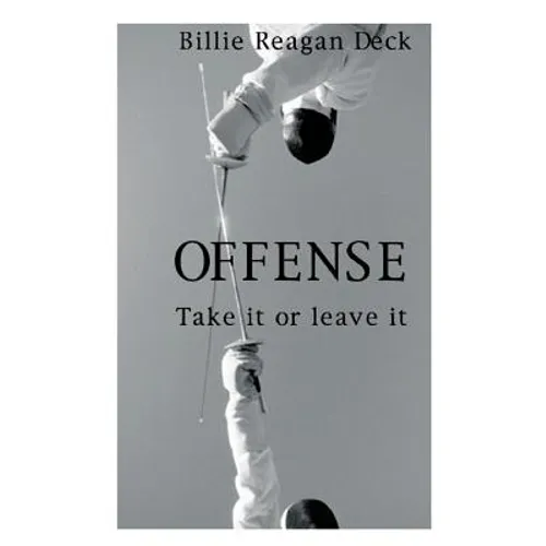 Offense: Take It Or Leave It