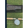 Book of Wet-fly Fishing