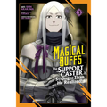 Magical Buffs: The Support Caster Is Stronger Than He Realized! (Manga) Vol. 3