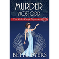 A Murder Most Odd: A Violet Carlyle Historical Mystery