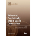 Advanced Eco-friendly Wood-Based Composites