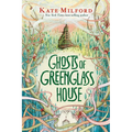 Ghosts of Greenglass House: A Greenglass House Story, Book 2