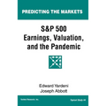 S&P 500 Earnings, Valuation, and the Pandemic: A Primer for Investors