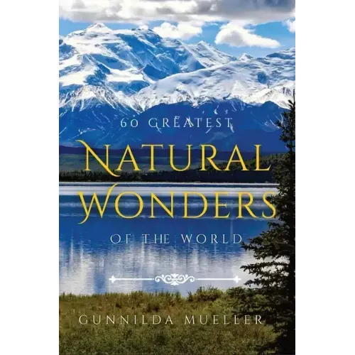 60 Greatest Natural Wonders Of The World: 60 Natural Wonders Pictures for Seniors with Alzheimer's and Dementia Patients. Premium Pictures on 70lb Pap