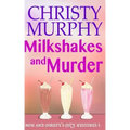Milkshakes and Murder: A Comedy Cozy