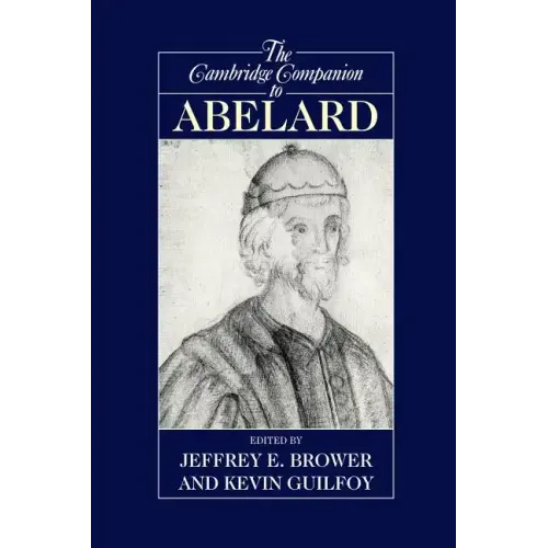 The Cambridge Companion to Abelard