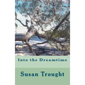 Into the Dreamtime