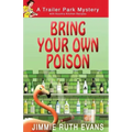 Bring Your Own Poison