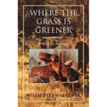Where the Grass Is Greener: Waiting for Midnight