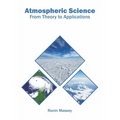 Atmospheric Science: From Theory to Applications