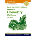 Cambridge Igcse(r) & O Level Essential Chemistry Workbook Third Edition