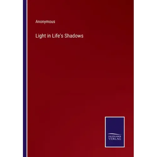 Light in Life's Shadows