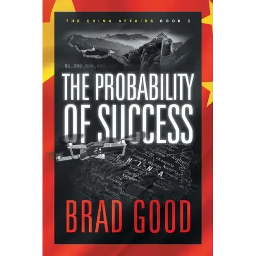 The Probability of Success (Book 3): The China Affairs