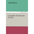 Cyropaedia: the education of Cyrus