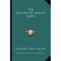 The History Of Insects (1839)