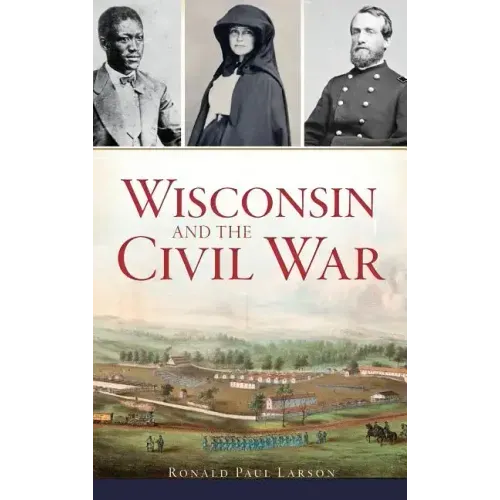 Wisconsin and the Civil War