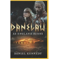 As England Burns: The Rise of Sweyn Forkbeard