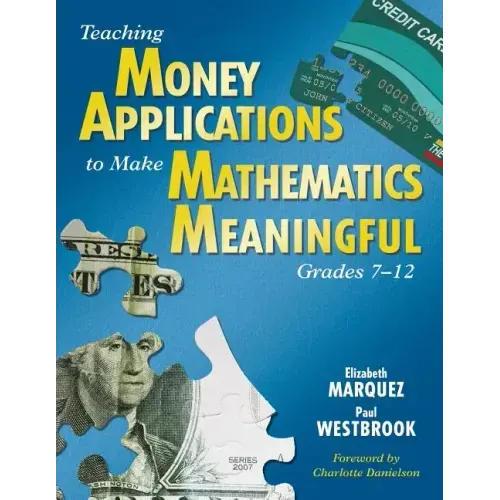 Teaching Money Applications to Make Mathematics Meaningful, Grades 7-12