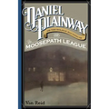Daniel Plainway: Or The Holiday Haunting of the Moosepath League