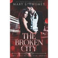 The Broken City: A Vampire Mafia Romance