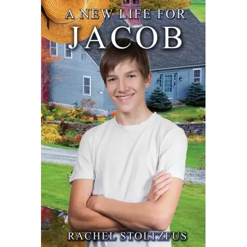 A Lancaster Amish Life for Jacob