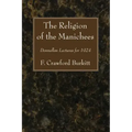 The Religion of the Manichees
