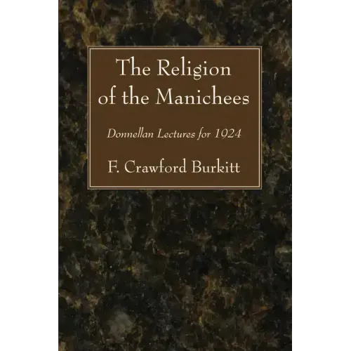 The Religion of the Manichees