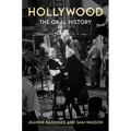 Hollywood: The Oral History