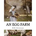An Egg Farm: The Management of Poultry in Large Numbers