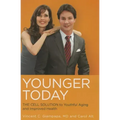 Younger Today: The Cell Solution to Youthful Aging and Improved Health