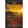 The Shaman Sings