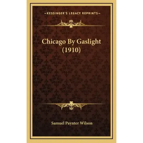 Chicago by Gaslight (1910)