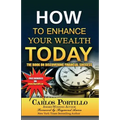 How to Enhance Your Wealth Today: The Book on Discovering Financial Success