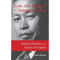 Law and Society in Imperial Japan: Suehiro Izutarō and the Search for Equity