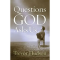 Questions God Asks Us