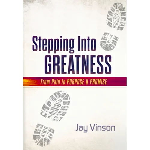 Stepping Into Greatness